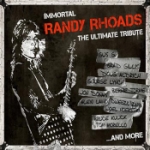 Immortal Randy Rhoads / Ultimate Tribute