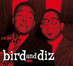 Bird and Diz