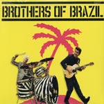 Brothers Of Brazil 2011