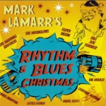 Mark Lamarr`s Rhythm & Blues Christmas