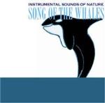 Instrumental Sounds Of Nature/Song Of The Whales