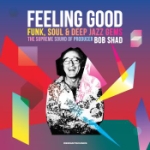 Feeling Good - Funk Soul & Deep Jazz Gems