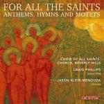 For All The Saints - Anthems Hymns And Motets