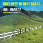Knee Deep In Bluegrass