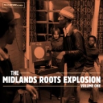 Midlands Roots Explosion Volume One