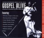Gospel Alive/Sacred Recordings Made In The Field