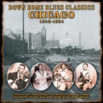 Down Home Blues Classics / Chicago 1946-54
