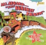 All Aboard "The Runaway Train"