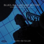 Blues Ballads And Beyond