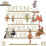 Splendeurs De Versailles