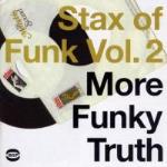 Stax Of Funk Vol 2 - More Funky Truth