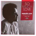 So Much Love - A Darlene Love Anthology