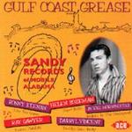 Gulf Coast Grease - The Sandy Records