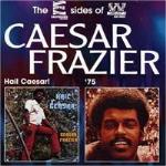 Hail Caesar! /Caesar Frazier `75
