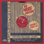 No More Doggin` - The RPM Records Story Vol 1