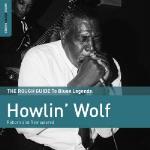 Rough Guide To Howlin` Wolf