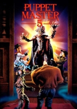 Puppet Master 5 / The Final Chapter
