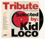 Tribute Selected By Kid Loco