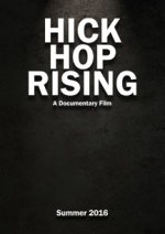 Hick Hop Rising - The True Story Behind