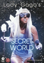 Lady Gaga: Lady Gaga`s secret world