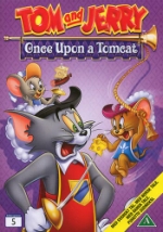 Tom & Jerry / Once upon a Tomcat