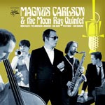 M.C. & Moon Ray Quintet (RSD)