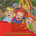 Pippi/Buskul på marknaden