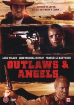 Outlaws and angels