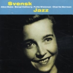 Svensk Jazz (Babs/Hallberg/Wickman/Norman)