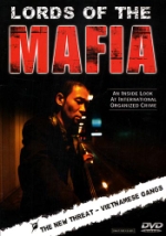 Lords of the mafia/The new threat - Vietnamese