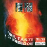 Foul Taste Of Freedom