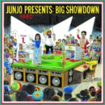 Junjo Presents Big Showdown