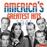 America`s Greatest Hits 1941