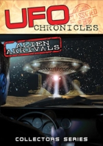 UFO Chronicles / Alien Arrivals