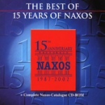 The Best Of 15 Years of Naxos