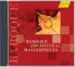 Baroque Orchestral Masterpieces
