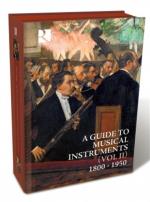 Guide To Musical Instruments Vol 2 1800-1950