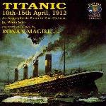 Titanic 10th-15th April 1912