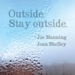 Outside, Stay...