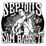Serious Sam Barrett