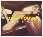 Deep House Fever 03