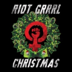 Riot Grrrl Christmas