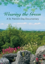 Wearing The Green - A St Patrick`s Day Document