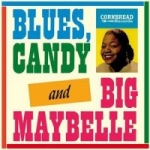Blues Candy And Big Maybelle