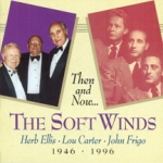 Softwinds - Then & Now
