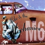 Mike + The Mechanics (M6)