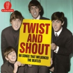 Twist & Shout / 60 Songs That Influenced Beatles