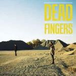 Dead Fingers