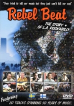 Rebel Beat / Story of L.A. Rockabilly
