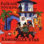 Folk och rövare i Kamomilla stad